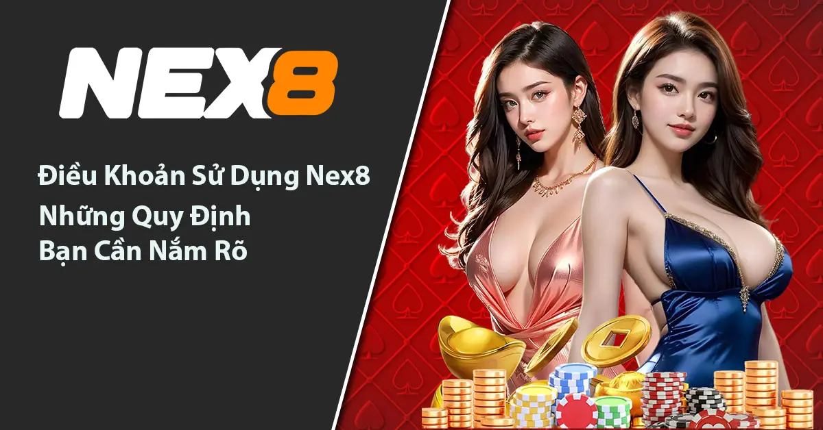 Điều khoản sử dụng Nex8